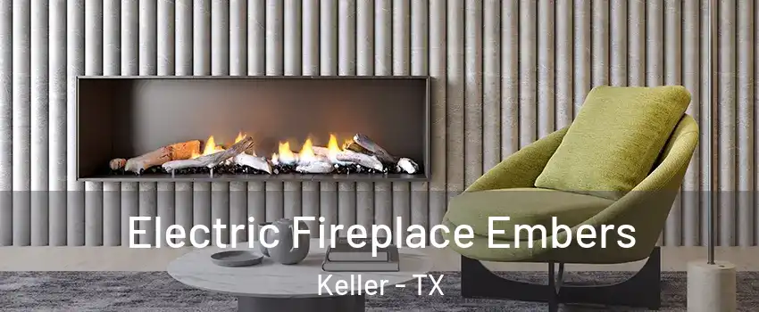  Electric Fireplace Embers Keller - TX